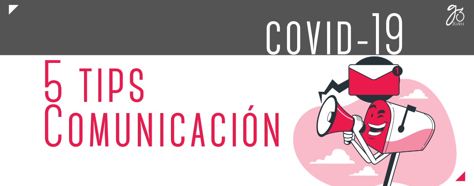 5 tips de comunicación en tiempos de COVID-19 | GRUPO3 Marketing ...
